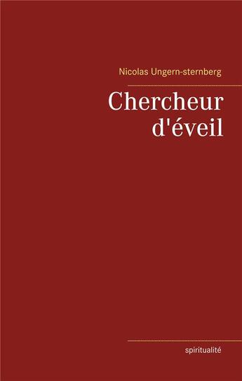 Couverture du livre « Chercheur d'éveil » de Nicolas Ungern-Sternberg aux éditions Books On Demand