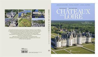 Couverture du livre « Par-dessus les toits des Châteaux de la Loire » de Arnaud Chicurel et Lionel Lourdel et Pascal Ducept aux éditions Les Beaux Jours