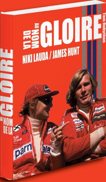 Couverture du livre « Nicki Lauda / James Hunt ; au nom de la gloire » de Tom Rubython aux éditions Premium 95