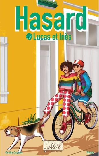 Couverture du livre « Hasard Tome 1 : Lucas et Inès » de Cecilia Curbelo aux éditions Des Nouvelles D'ailleurs