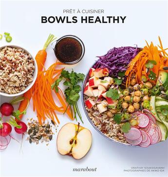 Couverture du livre « Bowls healthy » de Akiko Ida et Orathay Souksisavanh aux éditions Marabout