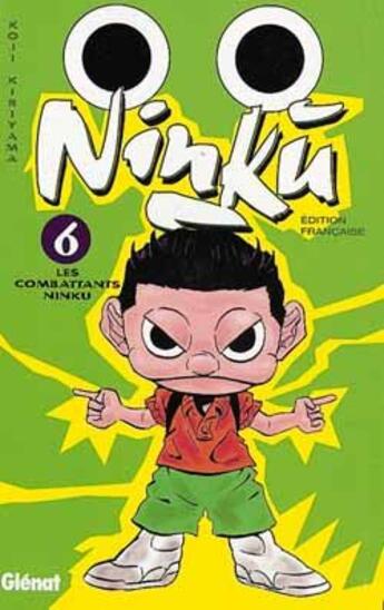 Couverture du livre « Ninku Tome 6 ; les combattants ninku » de Koji Kiriyama aux éditions Glenat