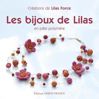 Couverture du livre « Les bijoux de lilas en pate polymere » de Force-Herzog-Scheink aux éditions Ouest France