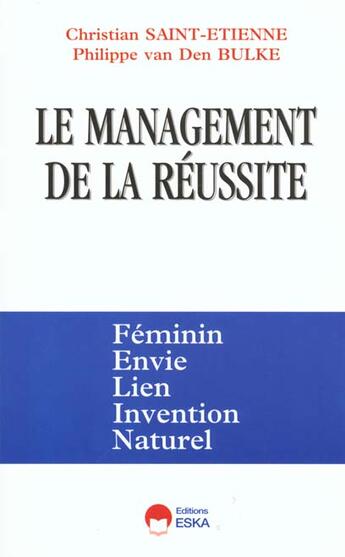 Couverture du livre « Management de la reussite (le) » de Van Den Bulke aux éditions Eska