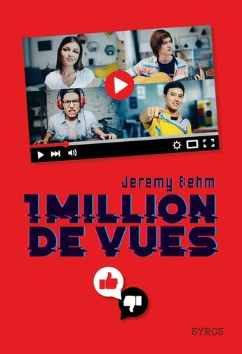 Couverture du livre « 1 million de vues » de Jeremy Behm aux éditions Syros