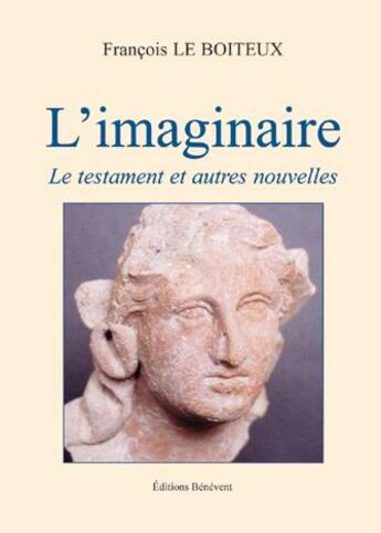 Couverture du livre « L'imaginaire » de François Le Boiteux aux éditions Benevent