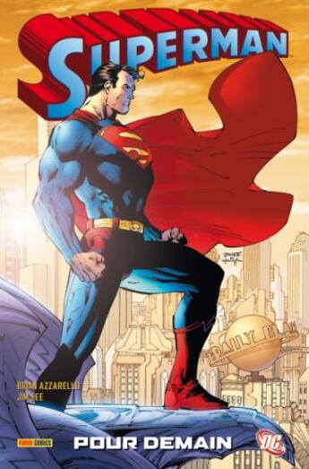 Couverture du livre « Superman pour demain » de Jim Lee et Brian Azzarello aux éditions Panini