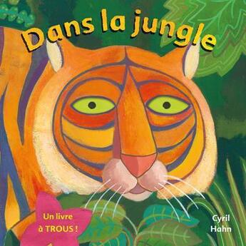 Couverture du livre « Dans la jungle » de Cyril Hahn aux éditions Millepages