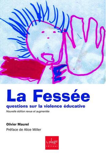 Couverture du livre « Fessee (édition 2005) » de Olivier Maurel aux éditions La Plage