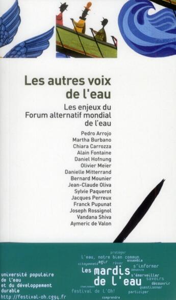 Couverture du livre « Les autres voix de l'eau ; les enjeux du forum alternatif mondial de l'eau » de  aux éditions Dispute