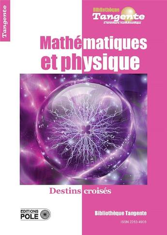 Couverture du livre « Mathematiques et physique - bib 69 » de Collectif Pole aux éditions Pole