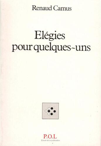 Couverture du livre « Élégies pour quelques-uns » de Renaud Camus aux éditions P.o.l