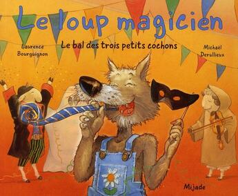 Couverture du livre « Le bal des trois petits cochons » de Julie Sykes aux éditions Mijade