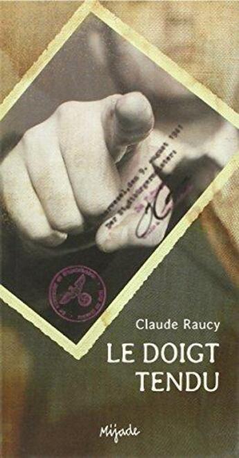 Couverture du livre « Doigt tendu » de Elise Raucy aux éditions Mijade