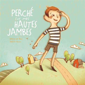 Couverture du livre « Perché sur mes hautes jambes » de Helene De Blois aux éditions La Bagnole