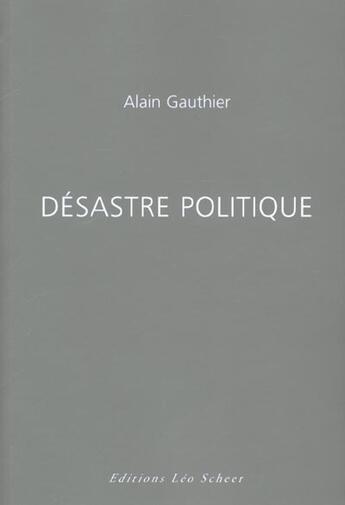 Couverture du livre « Haine et complicité » de Alain Gauthier aux éditions Leo Scheer