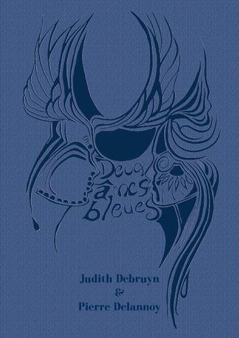 Couverture du livre « Deux âmes bleues » de Pierre Delannoy et Judith Debruyn aux éditions Engelaere