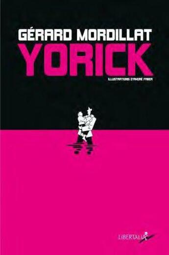 Couverture du livre « Yorick » de Gerard Mordillat aux éditions Libertalia