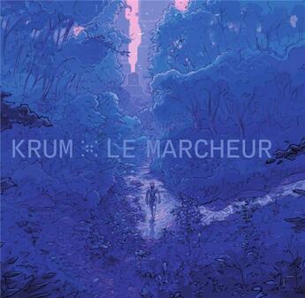 Couverture du livre « Le marcheur » de Krum aux éditions Helice Helas