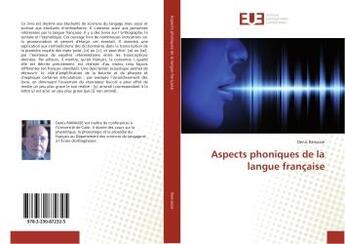 Couverture du livre « Aspects phoniques de la langue francaise » de Ramasse Denis aux éditions Editions Universitaires Europeennes