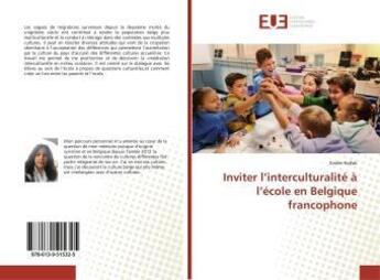 Couverture du livre « Inviter l'interculturalite a l'ecole en belgique francophone » de Hallak Gisele aux éditions Editions Universitaires Europeennes