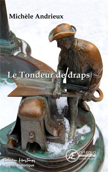 Couverture du livre « Le tondeur de draps » de Michele Andrieux aux éditions Ex Aequo