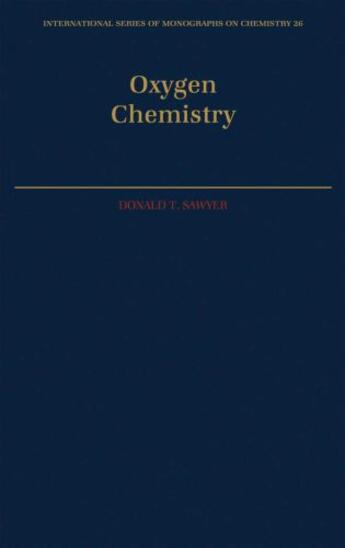 Couverture du livre « Oxygen Chemistry » de Sawyer Donald T aux éditions Oxford University Press Usa