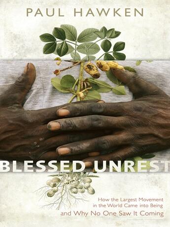 Couverture du livre « Blessed Unrest » de Paul Hawken aux éditions Penguin Group Us