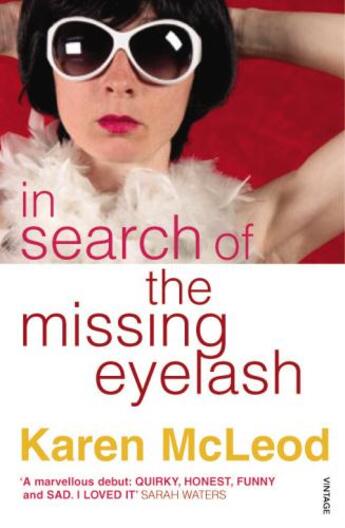 Couverture du livre « In Search of the Missing Eyelash » de Mcleod Karen aux éditions Random House Digital