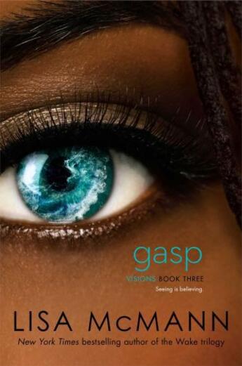 Couverture du livre « Gasp » de Lisa Mcmann aux éditions Simon Pulse