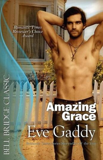 Couverture du livre « Amazing grace » de Eve Gaddy aux éditions Bellebooks