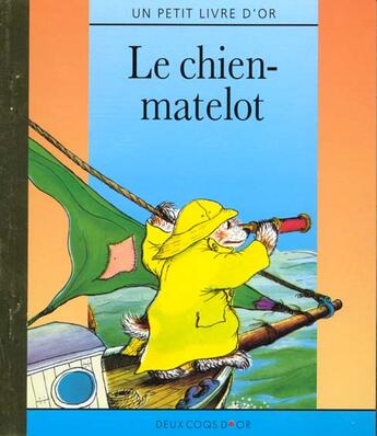 Couverture du livre « Le chien matelot » de Margaret Wise Brown aux éditions Deux Coqs D'or