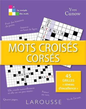 Couverture du livre « Mots croisés ; 50 grilles niveau d'excellence » de Yves Cunow aux éditions Larousse