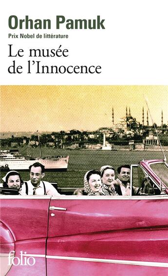 Couverture du livre « Le musée de l'innocence » de Orhan Pamuk aux éditions Folio