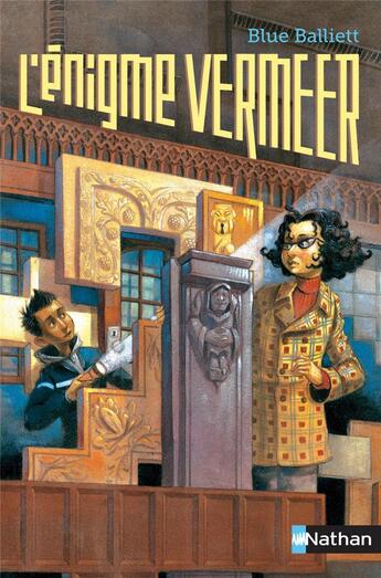 Couverture du livre « L'énigme Vermeer » de Blue Balliett et Brett Helquist aux éditions Nathan