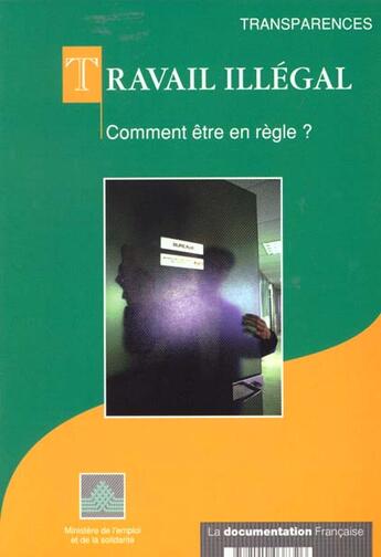 Couverture du livre « Tavail illegal comment etre en regle » de  aux éditions Documentation Francaise