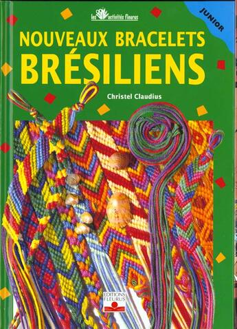 Couverture du livre « Nouveaux bracelets bresiliens » de Christel Claudius aux éditions Mango