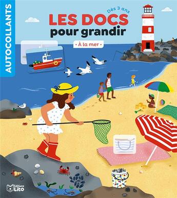 Couverture du livre « Les docs pour grandir ; à la mer » de Bretin Marie et Eugenie Simon-Jacquet aux éditions Lito