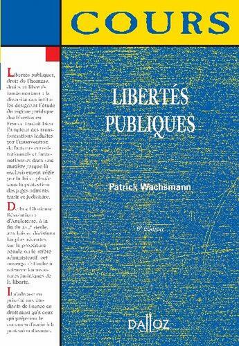 Couverture du livre « Libertés publiques » de Patrick Wachsmann aux éditions Dalloz