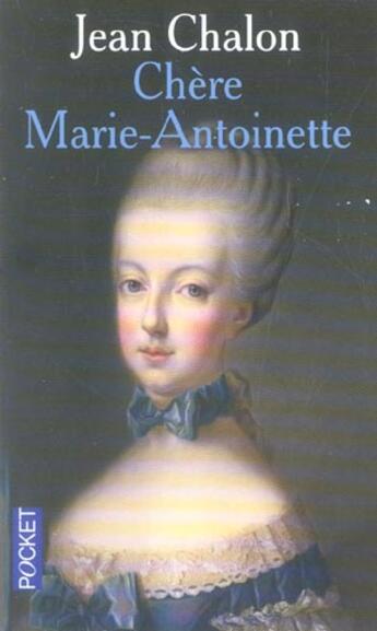 Couverture du livre « Chere marie-antoinette » de Jean Chalon aux éditions Pocket