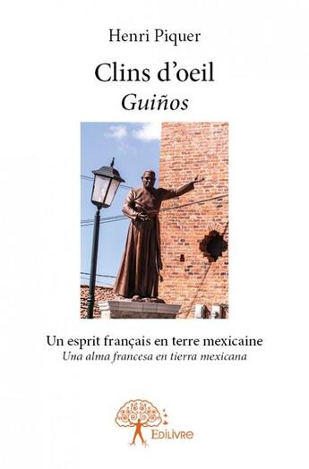 Couverture du livre « Clins d'oeil - Guiño » de Henri Piquer aux éditions Edilivre