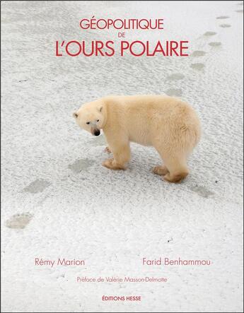 Couverture du livre « Géopolitique de l'ours polaire » de Remy Marion et Farid Benhammou aux éditions Hesse