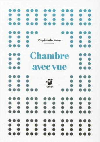 Couverture du livre « Chambre avec vue » de Raphaele Frier aux éditions Thierry Magnier