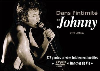 Couverture du livre « Dans l'intimite de johnny » de Cyril Laffiteau aux éditions Best Of Company