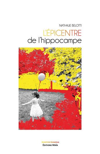 Couverture du livre « L'épicentre de l'hippocampe » de Nathalie Belotti aux éditions Editions Maia