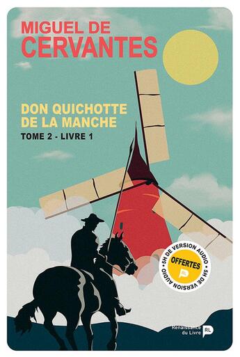 Couverture du livre « Don Quichotte Tome 2 : Livre 1 » de Miguel De Cervantes Saavedra aux éditions Renaissance Du Livre