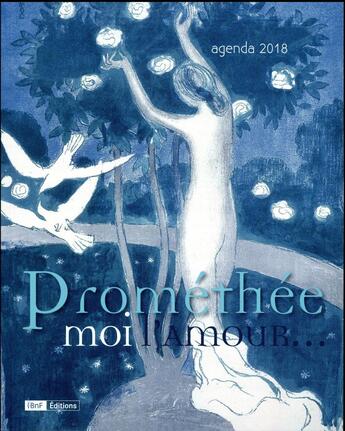 Couverture du livre « Agenda Prométhée moi l'amour (édition 2018) » de  aux éditions Bnf Editions