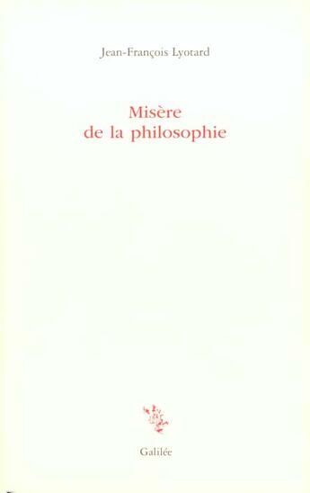 Couverture du livre « Misere de la philosophie » de Lyotard J-F. aux éditions Galilee