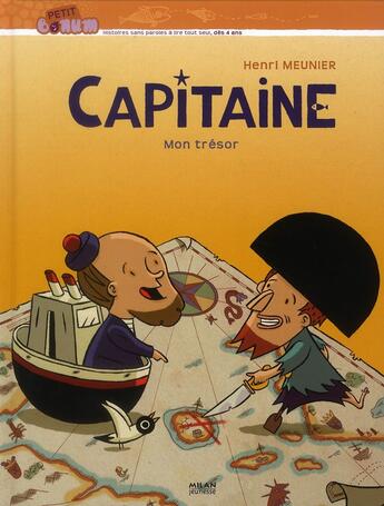 Couverture du livre « Capitaine ; mon trésor » de Henri Meunier aux éditions Milan