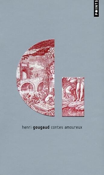 Couverture du livre « Contes amoureux » de Henri Gougaud aux éditions Points